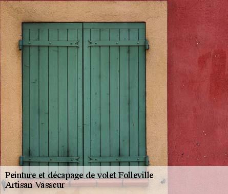 Peinture et décapage de volet  folleville-27230 Artisan Vasseur