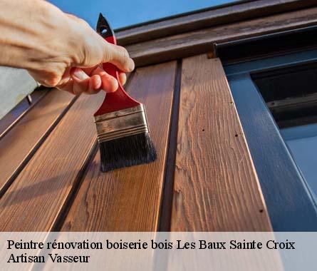 Peintre rénovation boiserie bois  les-baux-sainte-croix-27180 Artisan Vasseur