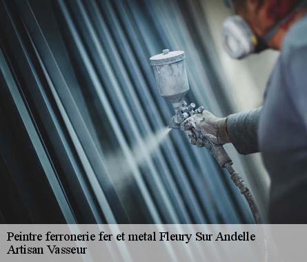 Peintre ferronerie fer et metal  fleury-sur-andelle-27380 Artisan Vasseur